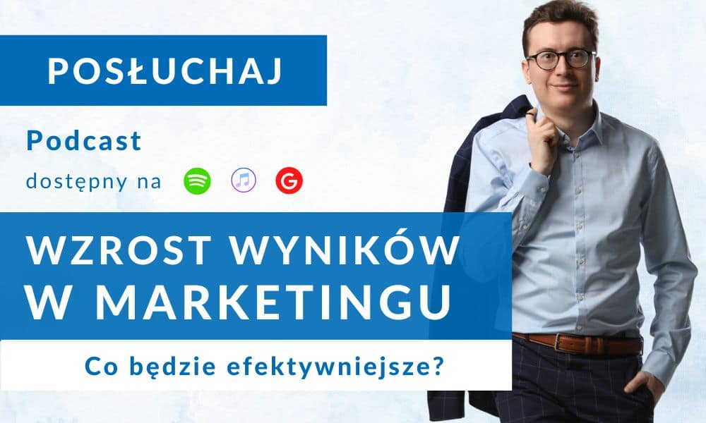 Co będzie efektywniejsze w Twoich działaniach marketingowych - Outsourcing czy Insourcing? 1 Podcast wzrost wyników w marketingu, Co będzie efektywniejsze w Twoich działaniach marketingowych – Outsourcing czy Insourcing?